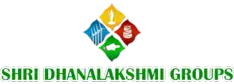 Shri Dhanalakshmi Groups
