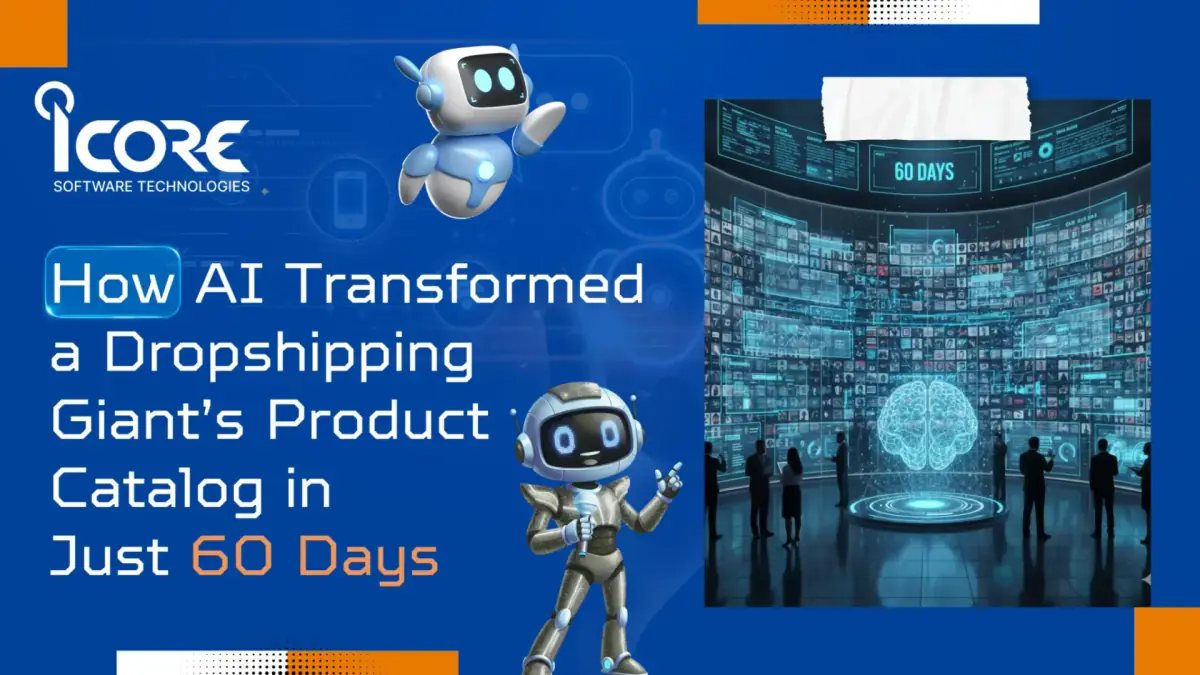 How AI Transformed a Dropshipping Giant’s Product Catalog in Just 60 Days
