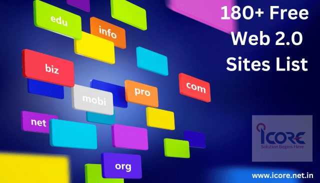 180+ Free Web 2.0 Sites List April 2024